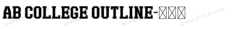 AB COLLEGE OUTLINE字体转换 AB COLLEGE OUTLINE字体转换